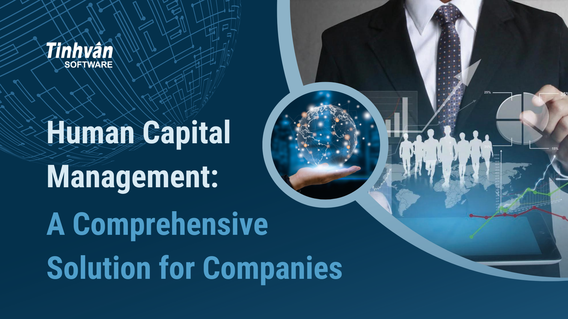 Human Capital Management: A Comprehensive Solution for Companies